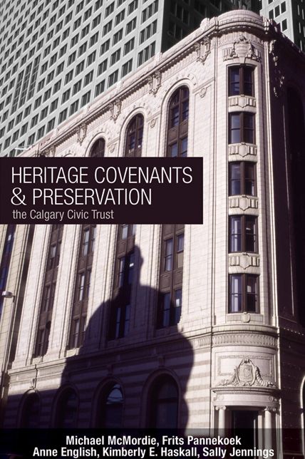 Heritage Covenants and Preservation: The Calgary Civic Trust