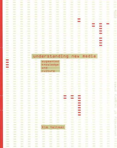 Understanding New Media: Augmented Knowledge and Culture
