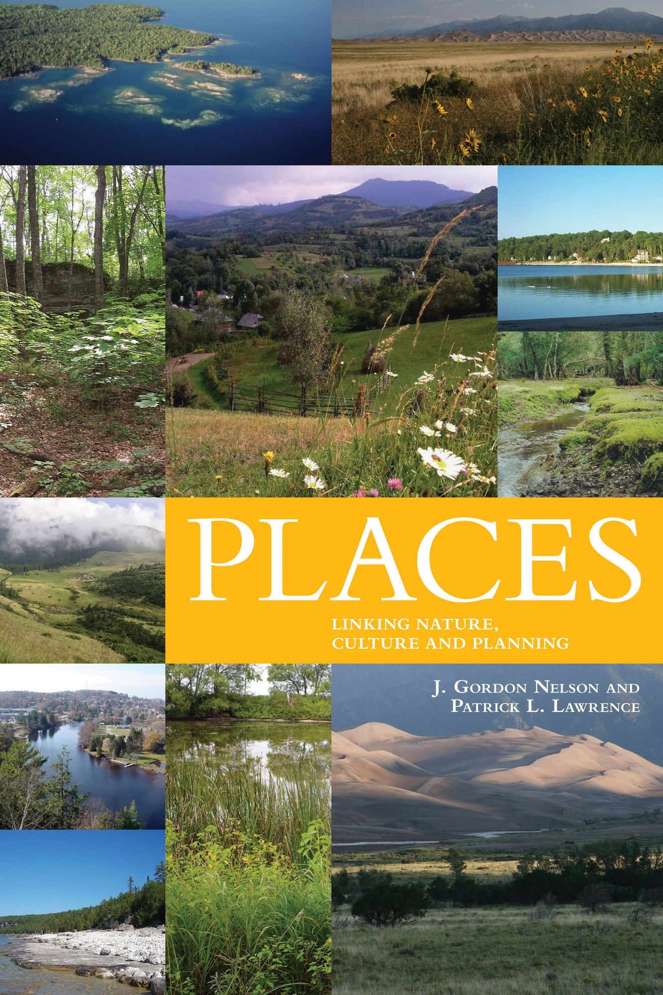 Places: Linking Nature and Culture for Understanding and Planning