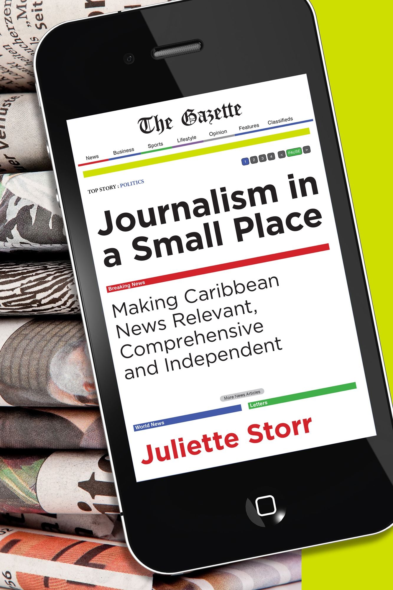 Journalism in a Small Place: Making Caribbean News Relevant, Comprehensive and Independent