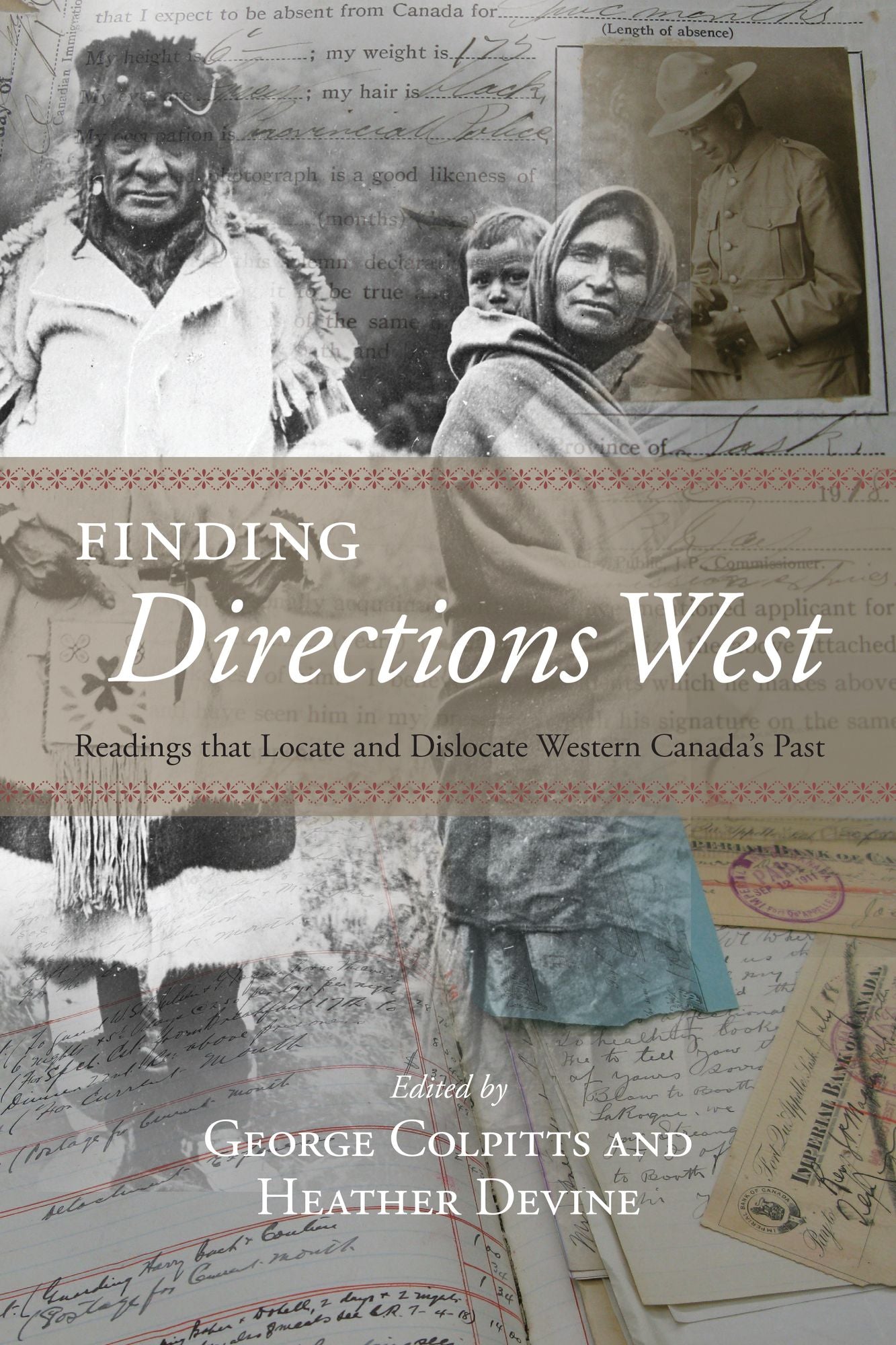 Finding Directions West: Readings That Locate and Dislocate Western Canada's Past