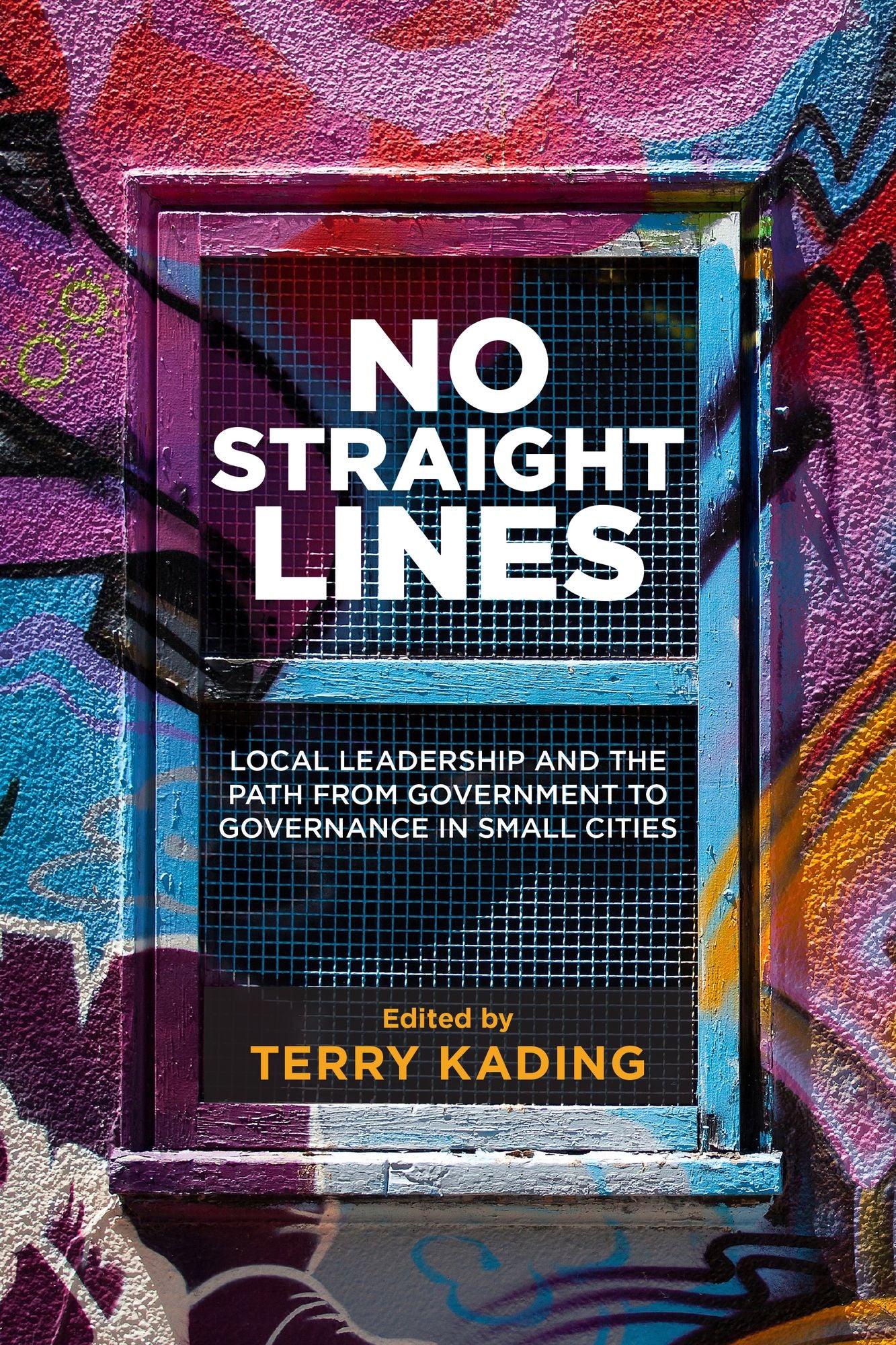 No Straight Lines: Local Leadership and the Path from Government to Governance in Small Cities