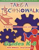 Take a Technowalk to Learn about Mechanisms and Energy
