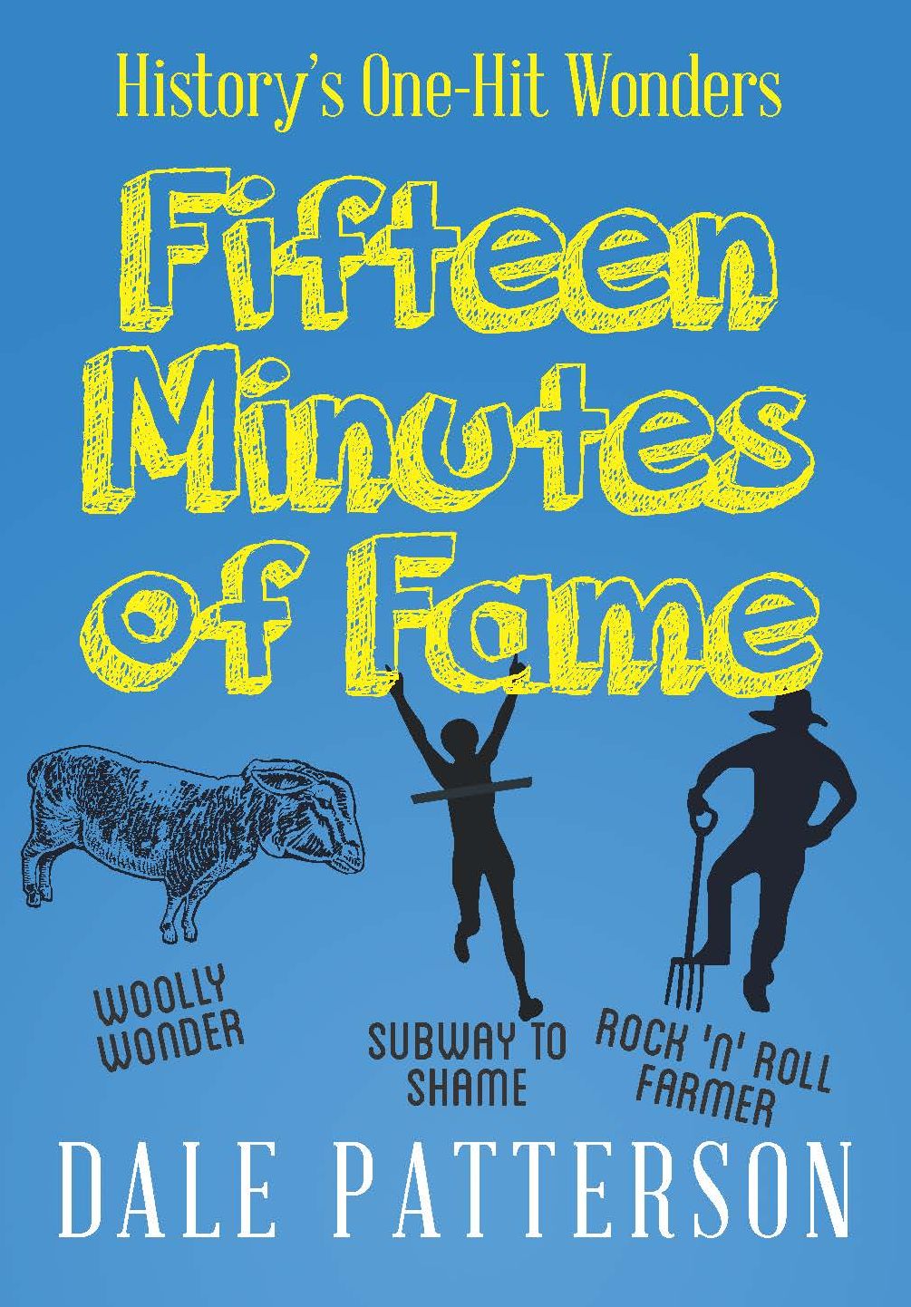 Fifteen Minutes of Fame