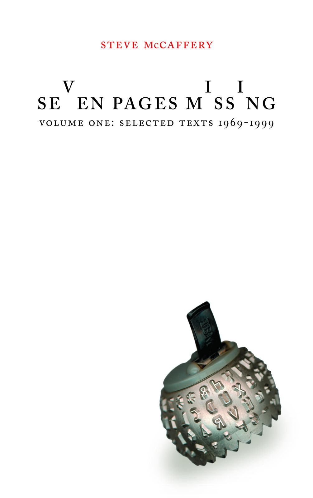 Seven Pages Missing: Selected Texts 1969-1999