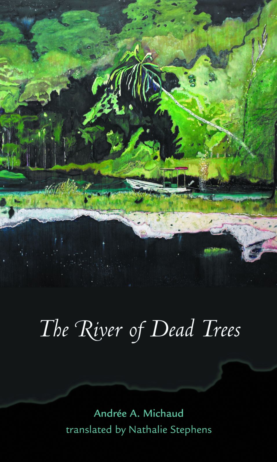 The The River of Dead Trees