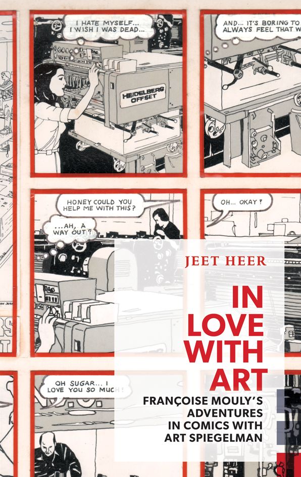In Love with Art: FranCoise Mouly's Adventures in Comics with Art Spiegelman