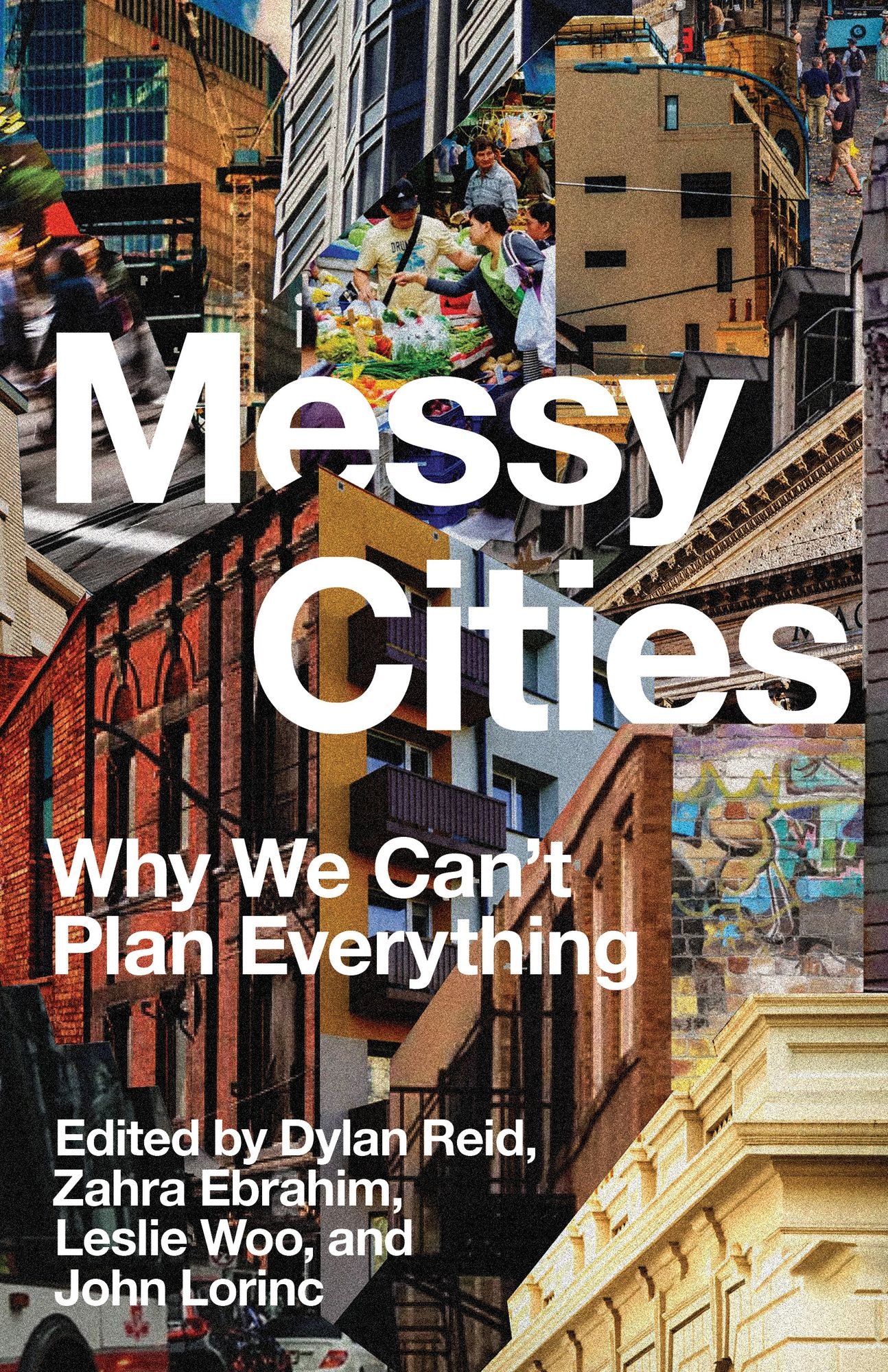 Messy Cities: The Case for Navigating Urban Disorder
