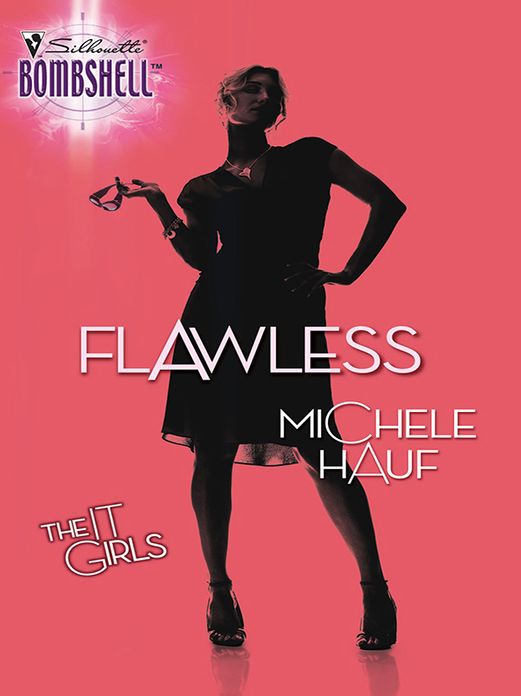 Flawless (Silhouette Bombshell #62)