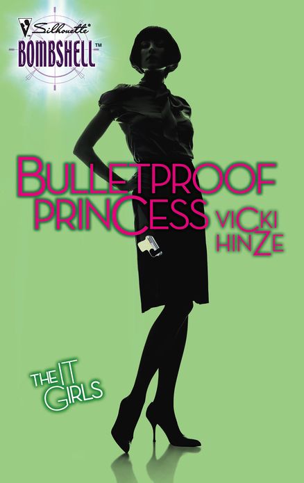 Bulletproof Princess (Silhouette Bombshell #78)