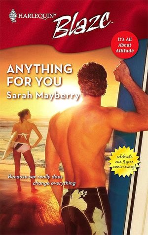 Anything for You (Harlequin Blaze Series #278)