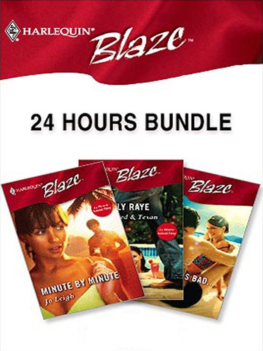24 Hours Bundle: Minute by MinuteTall, Tanned & TexanWhen She Was Bad...