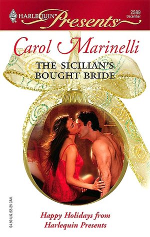 Sicilian's Bought Bride (Harlequin Presents Series #2589)