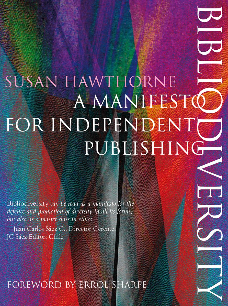 Bibliodiversity: A Manifesto for Independent Publishers