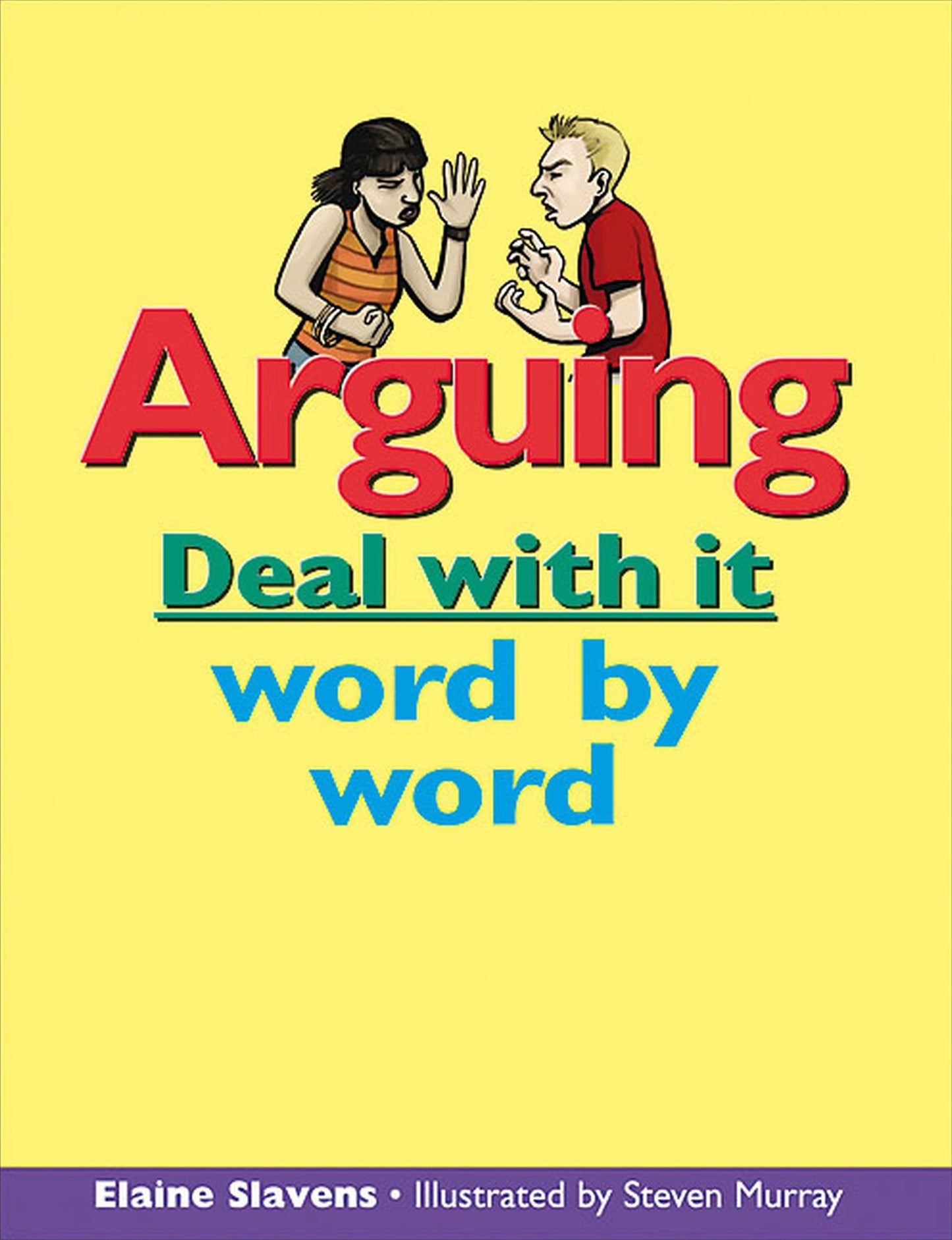 Arguing: Deal with it word by word