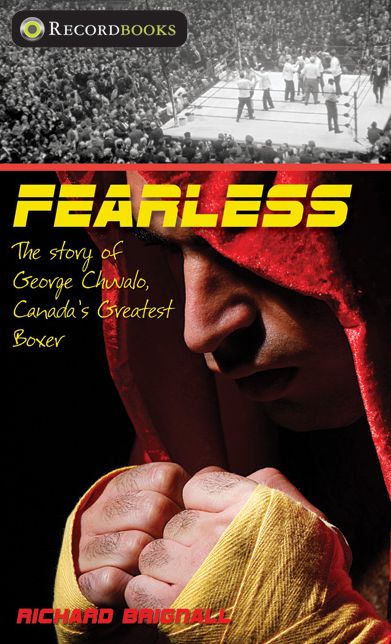 XFearless: The Story of George Chuvalo, Canada's Greatest Boxer