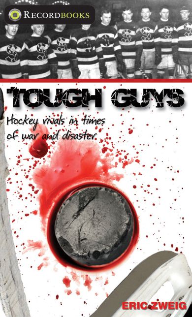 XTough Guys: Hockey Rivals in Times of War and Disaster