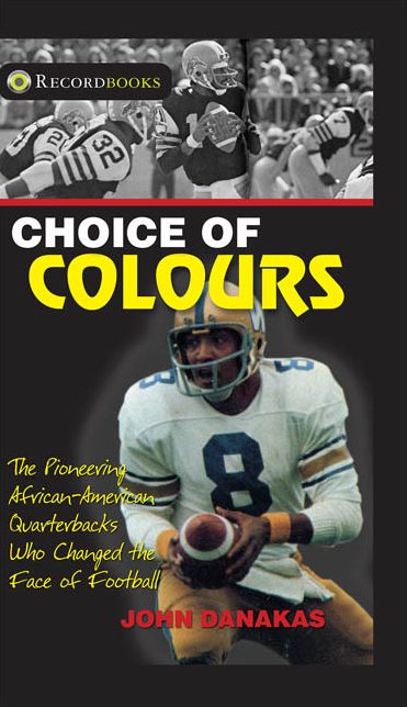 XChoice of Colours: The pioneering African-American quarterbacks who changed the face of football