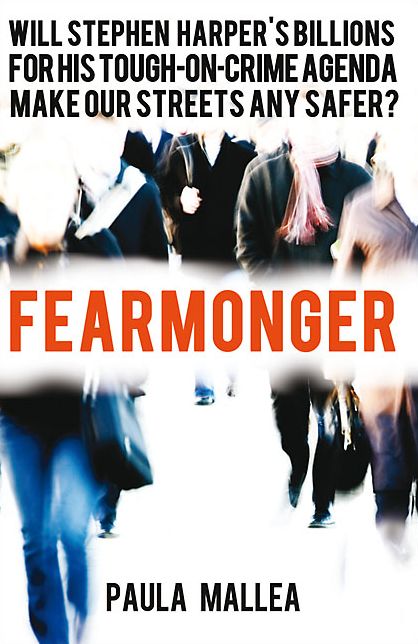 XFearmonger: Stephen Harper's Tough-on-Crime Agenda