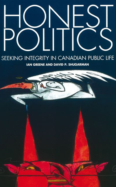 XHonest Politics: Seeking Integrity in Canadian Political Life