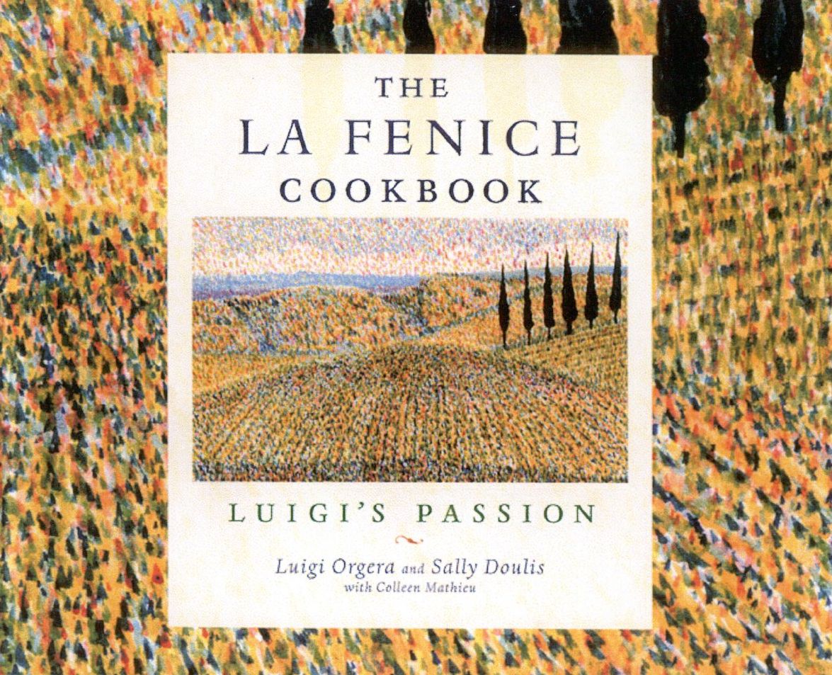 La Fenice Cookbook: Luigi's Passion