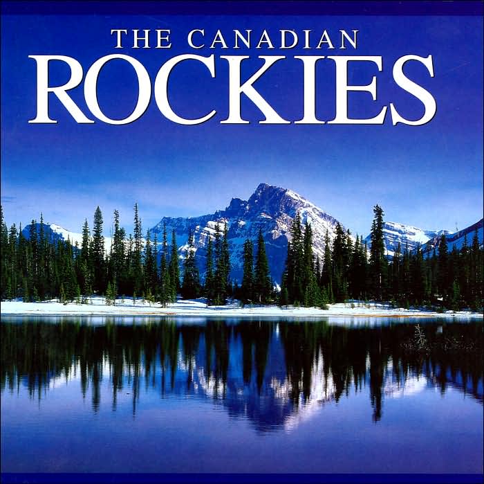Canadian Rockies (Canada Series)