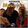 I Want To Be A Musician