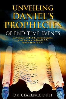 Unveiling Daniel's Prophecies of End Time Events