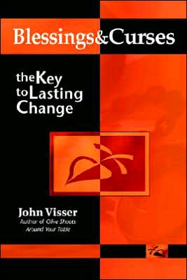Blessings and Curses: The Key to Lasting Change