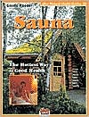 Sauna, the Hottest Way to Good Health
