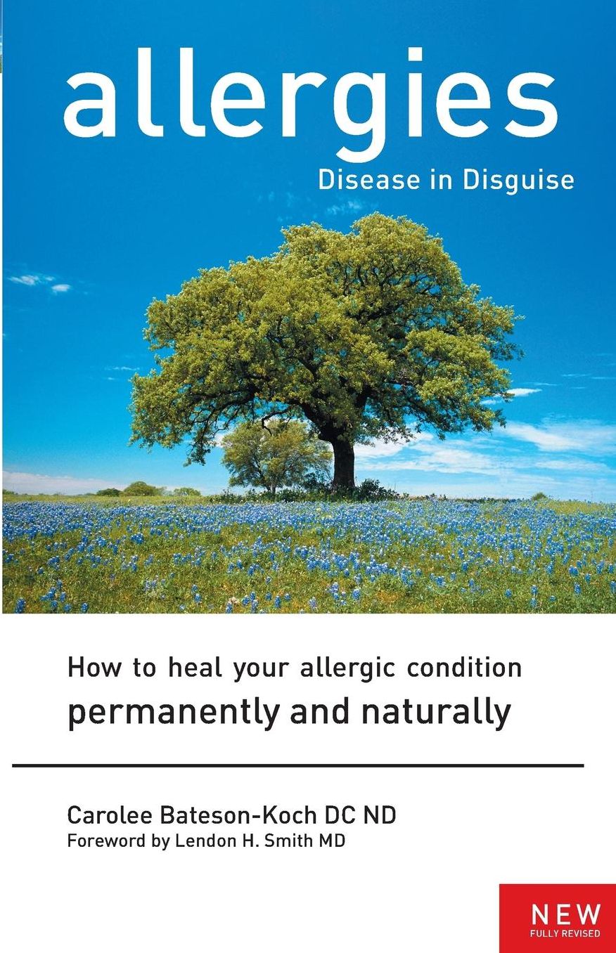 Allergies: Disease in Disguise