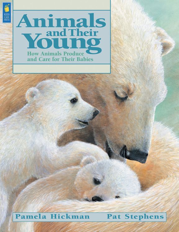 Animals and Their Young: How Animals Produce and Care for Their Babies