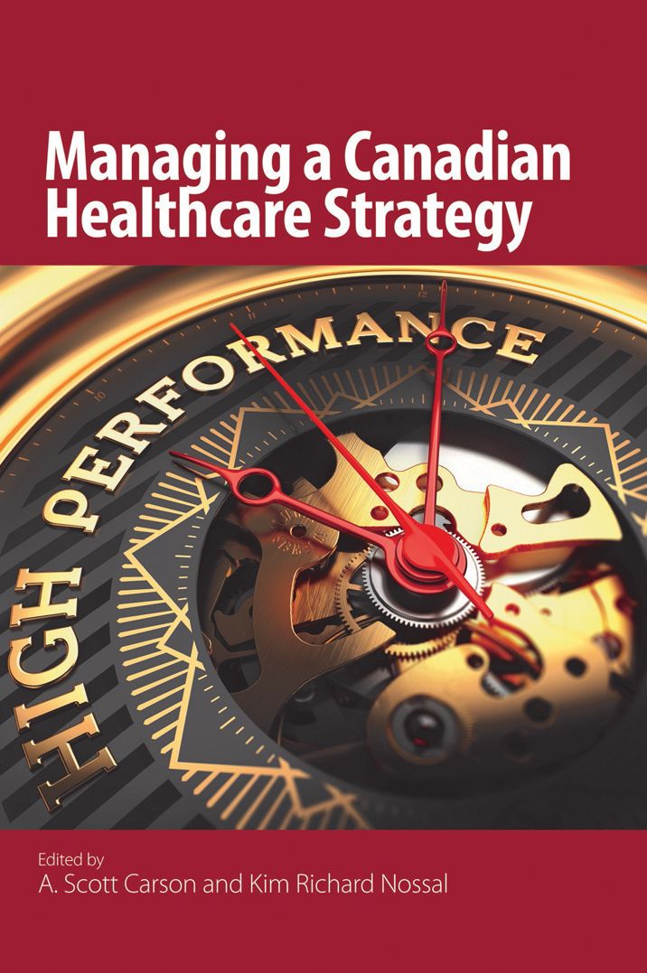 Managing a Canadian Healthcare Strategy