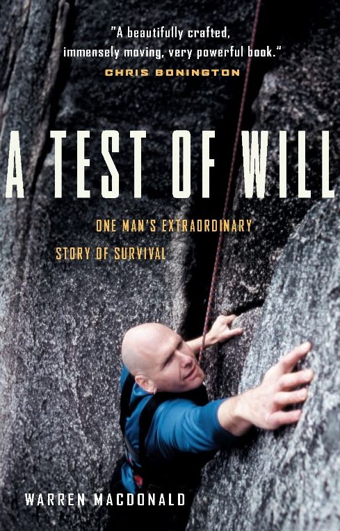 A Test of Will: One Man's Extraordinary Story of Survival