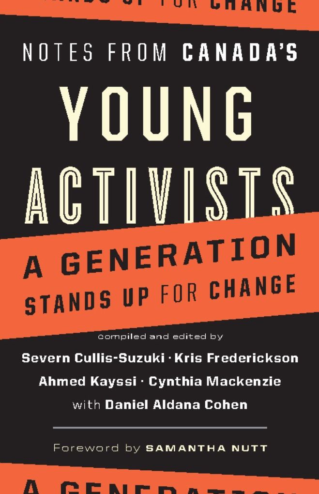 Notes from Canada's Young Activists: A Generation Stands up for Change