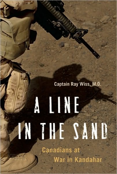A Line in the Sand: Canadians at War in Kandahar