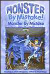 Monster by Mistake