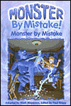Monster by Mistake