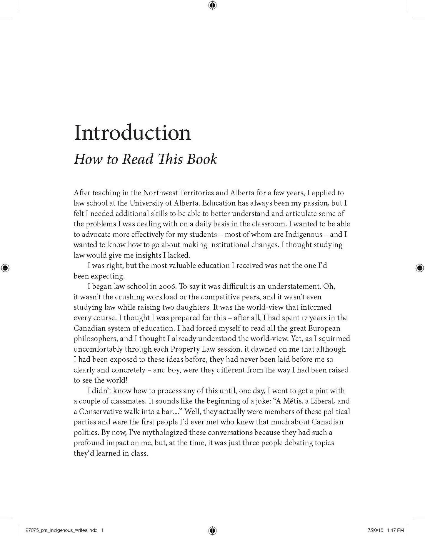 Indigenous Writes: A Guide to First Nations, Metis, and Inuit Issues in Canada
