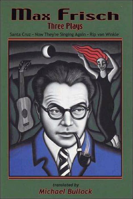 Max Frisch: Three Plays