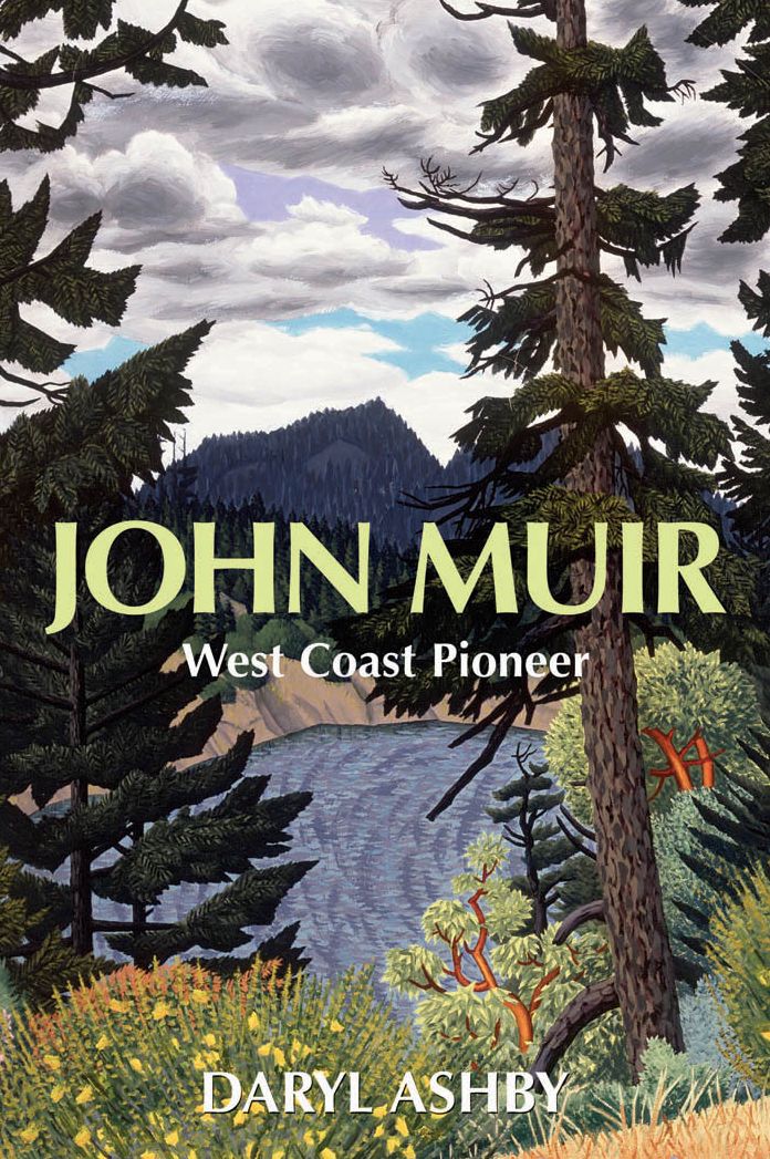 John Muir: West Coast Pioneer