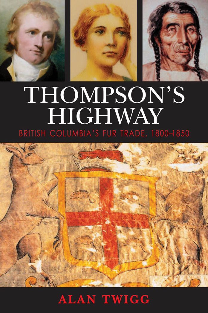 Thompson's Highway: The Literary Origins of British Columbia, Volume 3