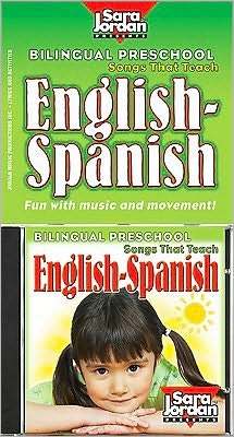 Bilingual Preschool: Songs That Teach English-Spanish with Booklet