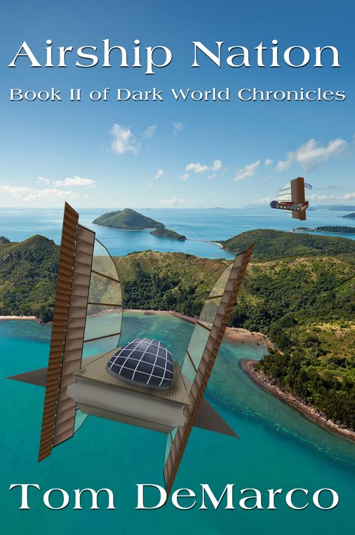 Airship Nation: Dark World Chronicles - Volume 2