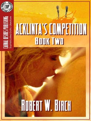 Acklinta's Competition [Second Book in Trilogy]