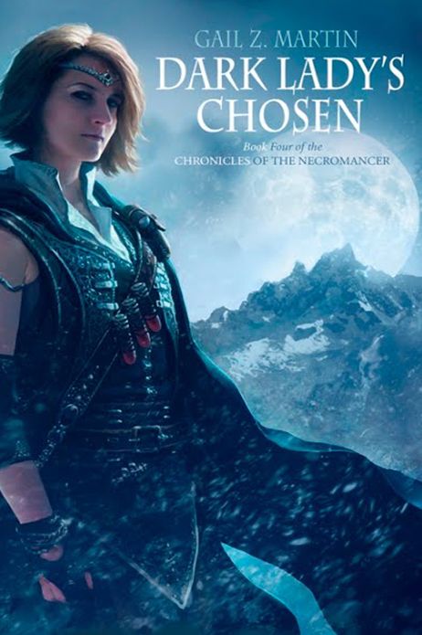 Dark Lady's Chosen (Chronicles of the Necromancer Series #4)