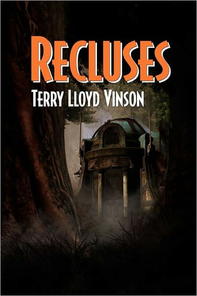 Recluses