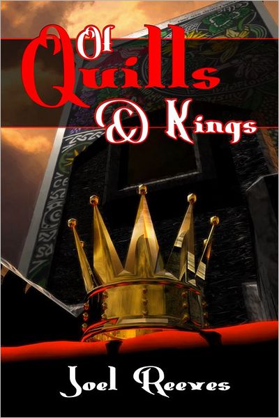 Of Quills and Kings