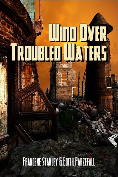 Wind Over Troubled Waters