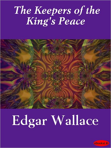 The Keepers of the King's Peace